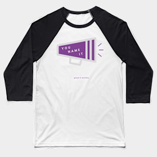 YOU NAME IT (Light) Baseball T-Shirt